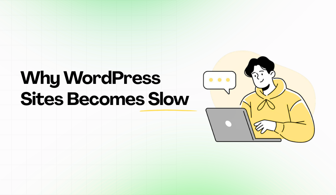 Proven WordPress Speed Optimization: Why Most Websites Slow Down After 12 Months